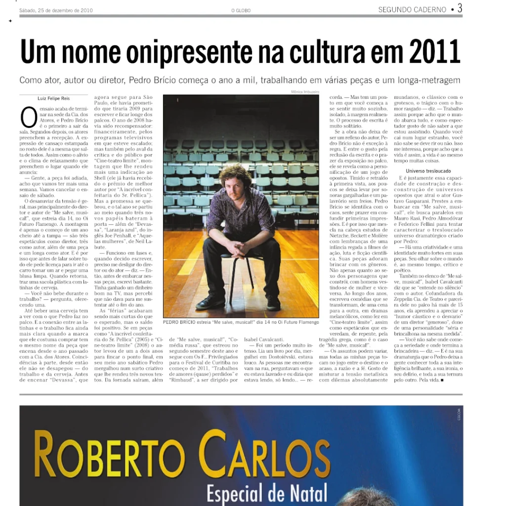 O Globo - Um nome onipresente na cultura em 2011
